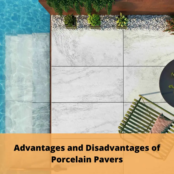 The cover image for advantages and disadvantages of porcelain pavers blog post shows porcelain pavers from top views.