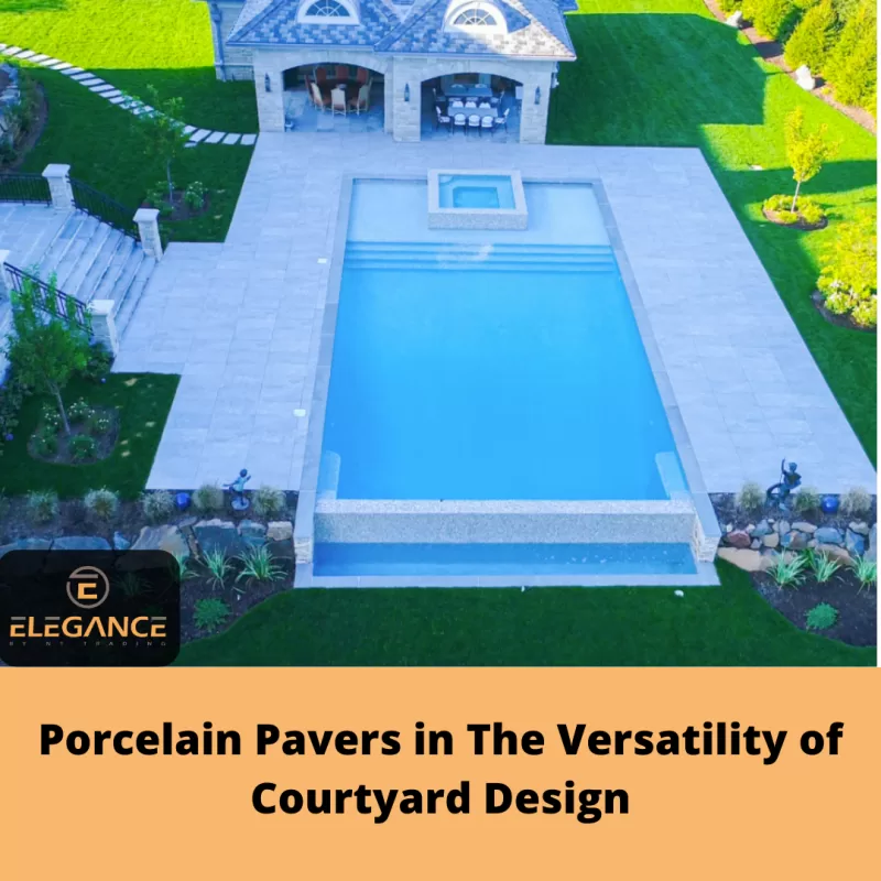Porcelain-Pavers-in-The-Versatility-of-Courtyard-Design